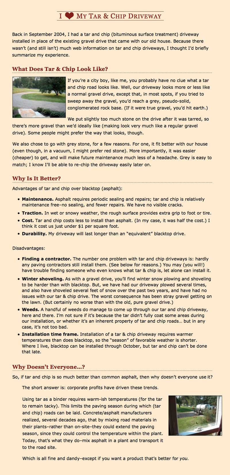 MIchigan Tar and Chip paving is a beautiful choice.